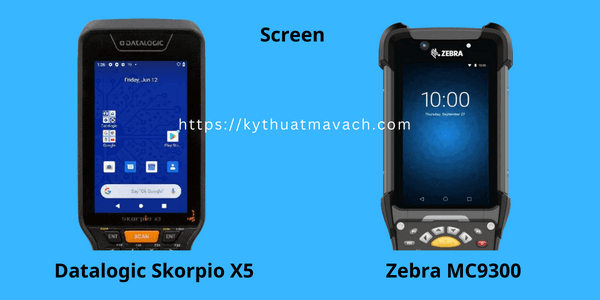 Datalogic Skorpio X5 và Zebra MC9300 - Screen